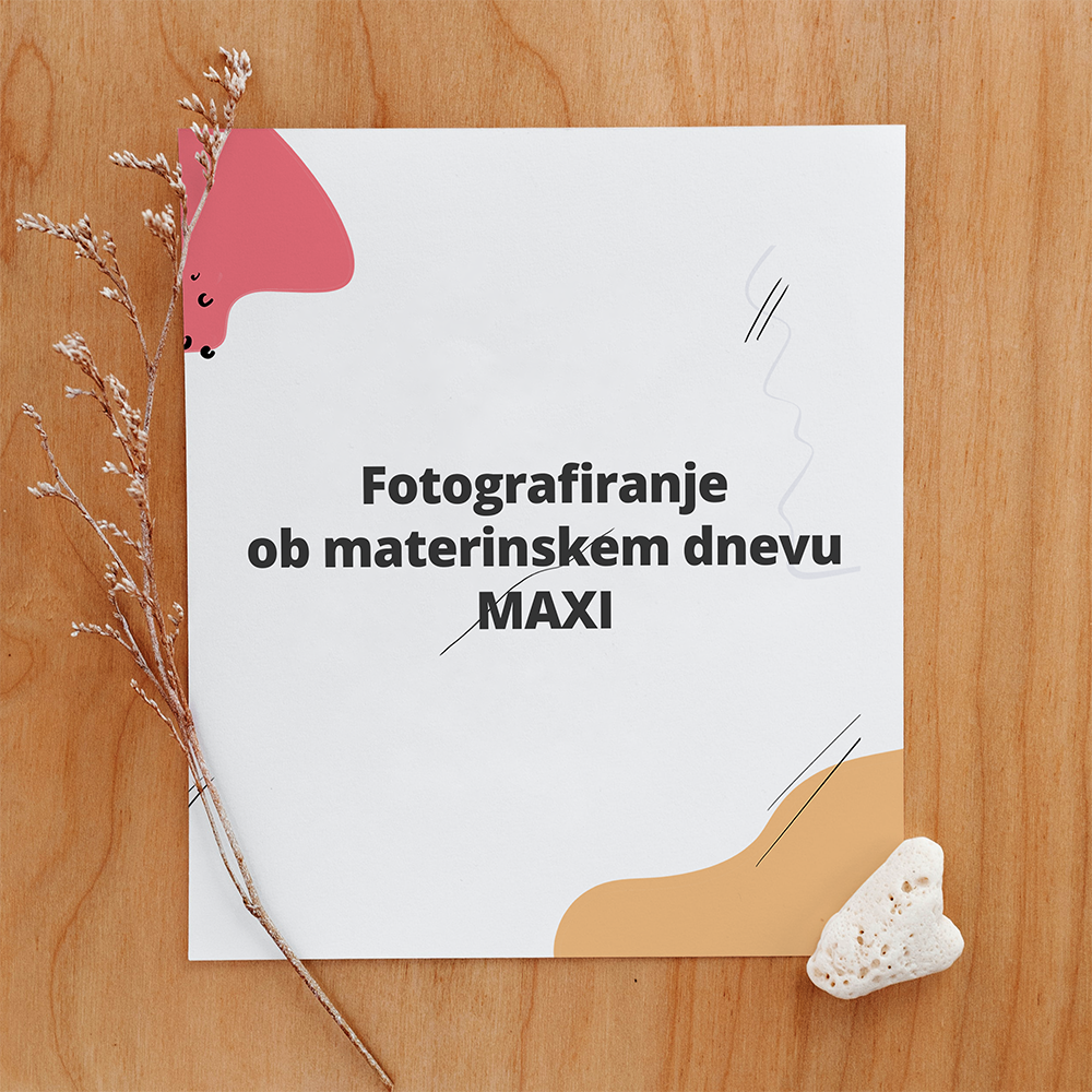 Darilni bon za fotografiranje ob materinskem dnevu - MAXI